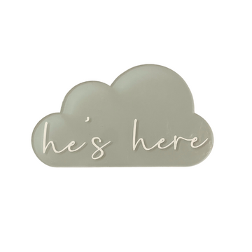 He's Here Cloud Announcement Plaque